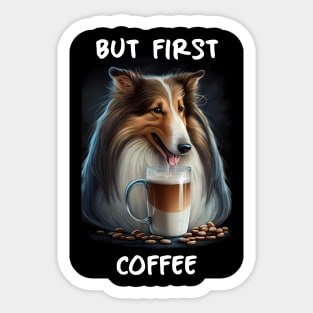 Collie - But First Coffee Sticker